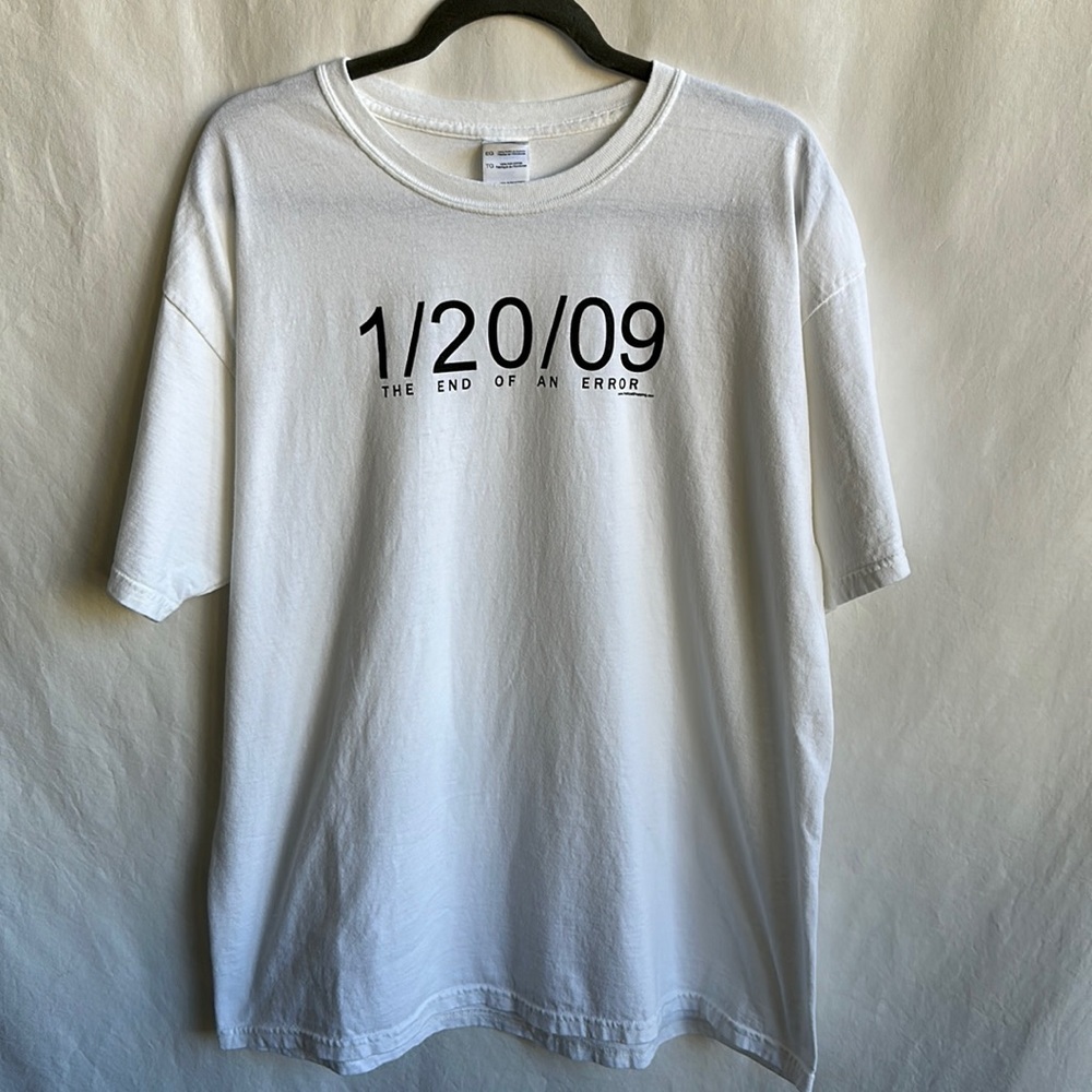 Gildan 1/20/09: The End Of An Error White T-Shirt… - image 1